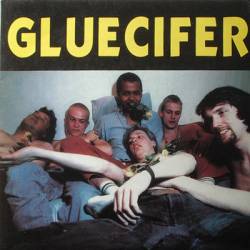 Gluecifer : God's Chosen Dealer